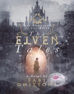 The Elven Tales: The Company of the Rose - Book Cover