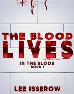The Blood Lives (In The Blood Book 1) - Book Cover