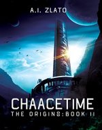Chaacetime: The Origins - Book 2 (The Space Cycle - A Metaphysical & Hard Science Fiction Trilogy) - Book Cover