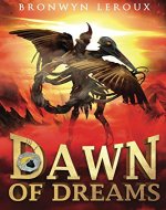 Dawn of Dreams (Destiny Book 1) - Book Cover
