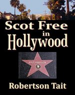 Scot Free in Hollywood - Book Cover
