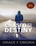 Chased Into His Destiny 1 - Book Cover