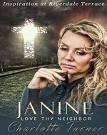 Inspiration at Riverdale Terrace: Janine: Love Thy Neighbor - Book Cover