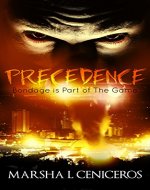 Precedence: Bondage is Part of The Game - Book Cover