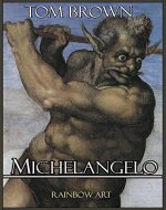 Michelangelo: Complete Works: Detailed Analysis with High Quality Images - Book Cover