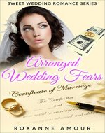 Modern Christian Romance: Arranged Wedding Fears (Clean Contemporary Wedding Romance Book 2) - Book Cover