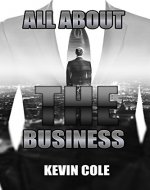 All About The Business: Entrepreneur Ideas - Book Cover