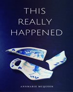This Really Happened - Book Cover