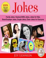 Jokes: Family Jokes, Husband-Wife Jokes, Jokes for Kids, Boss-Employer Jokes, Couple Jokes, Clean Jokes for Everyone - Book Cover