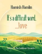 It’s a difficult word, love - Book Cover
