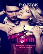 Behind the Door (Behind the Love Book 4) - Book Cover