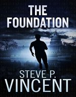 The Foundation: Jack Emery 1 - Book Cover