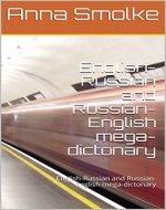 English-Russian and Russian-English mega-dictonary: English-Russian and Russian-English mega-dictonary - Book Cover