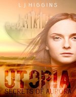 Utopia (Secrets of Aurora Book 1) - Book Cover