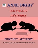 Jug Valley Mysteries PHOTOFIT MYSTERY (Jug Valley Mystery Series Book 4) - Book Cover