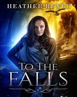 To The Falls (The Falls Trilogy Book 1) - Book Cover