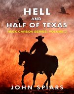 Hell and Half of Texas: Heck Carson Series:  Volume 2 - Book Cover