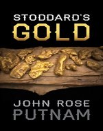 Stoddard's Gold - Book Cover
