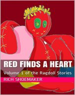 Red Finds a Heart: Volume 1 of the Ragdoll Stories - Book Cover