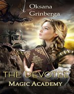 The Devotee: Magic Academy - Book Cover