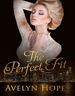 The Perfect Fit (Romance, contemporary romance, cheating vacation romance ) - Book Cover