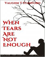 When Tears Are Not Enough - Book Cover