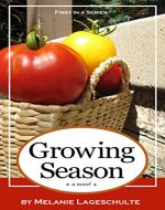 Growing Season: a novel (Book 1) - Book Cover