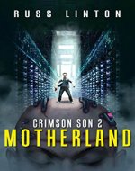 Crimson Son 2: Motherland (Crimson Son Universe) - Book Cover