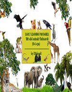 Early learning for babies: 100 wild animals flashcards (Early childhood education Book 3) - Book Cover