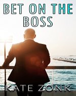 BET ON THE BOSS (Winchester Brothers Book 1) - Book Cover