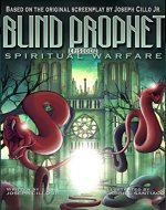 Blind Prophet, Episode 2: Spiritual Warfare - Book Cover