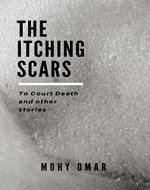 The Itching Scars (The Scars Book 1) - Book Cover