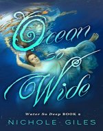 Ocean So Wide: Water So Deep Book Two (Water So Deep, Book Two 2) - Book Cover