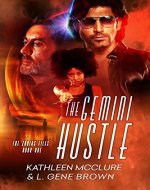 The Gemini Hustle (The Zodiac Files Book 1) - Book Cover