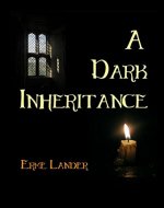 A Dark Inheritance: A modern vampire novel - Book Cover