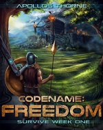 Codename: Freedom: Survive Week One - Book Cover