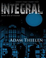 Integral (Visceral Book 1) - Book Cover