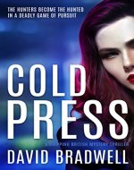 Cold Press: A Gripping British Mystery Thriller - Anna Burgin...