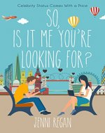 So, Is It Me You're Looking For?: Celebrity status comes with a price - Book Cover