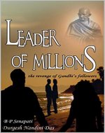 The revenge of Gandhi's follower (LEADER OF MILLIONS Book 1) - Book Cover