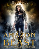 The Amazon and the Beast (Mythos Book 1) - Book Cover
