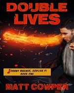 Double Lives (Johnny Wagner, Godlike PI Book One) - Book Cover