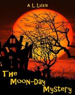 The Moon-Day Mystery - Book Cover