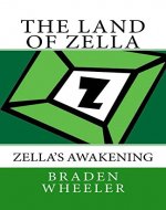 Zella's Awakening (The Land of Zella Book 1) - Book Cover