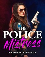 THE POLICE MISTRESS (Romance, Suspense, Thriller, Crime Fiction, New Adult & College, Drama, Women's Fiction, Fiction,  Mystery, Thriller,Literature, Book 1) - Book Cover