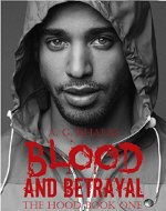 Blood and Betrayal (The Hood Book 1) - Book Cover