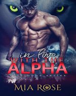 In Love with the Alpha (Full Moon Series Book 1)