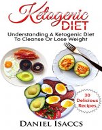 The Ketogenic Diet: Guide to Ketogenic diet, with Ketogenic recipes to lose weight fast and naturally. Low Carb Cookbook for weight loss - Book Cover