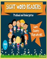 Sight word readers: Learn country flags with ABC, countries of the world, flags of the world, kids flags (Sight words for kids Book 4) - Book Cover