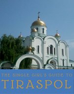 The Single Girl's Guide to Tiraspol - Book Cover